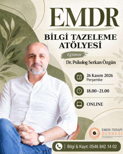EMDR Bilgi Tazeleme Atölyesi afişi: Dr. Psikolog Serkan Özgün, 26 Kasım 2026, 18.00–21.00, online
