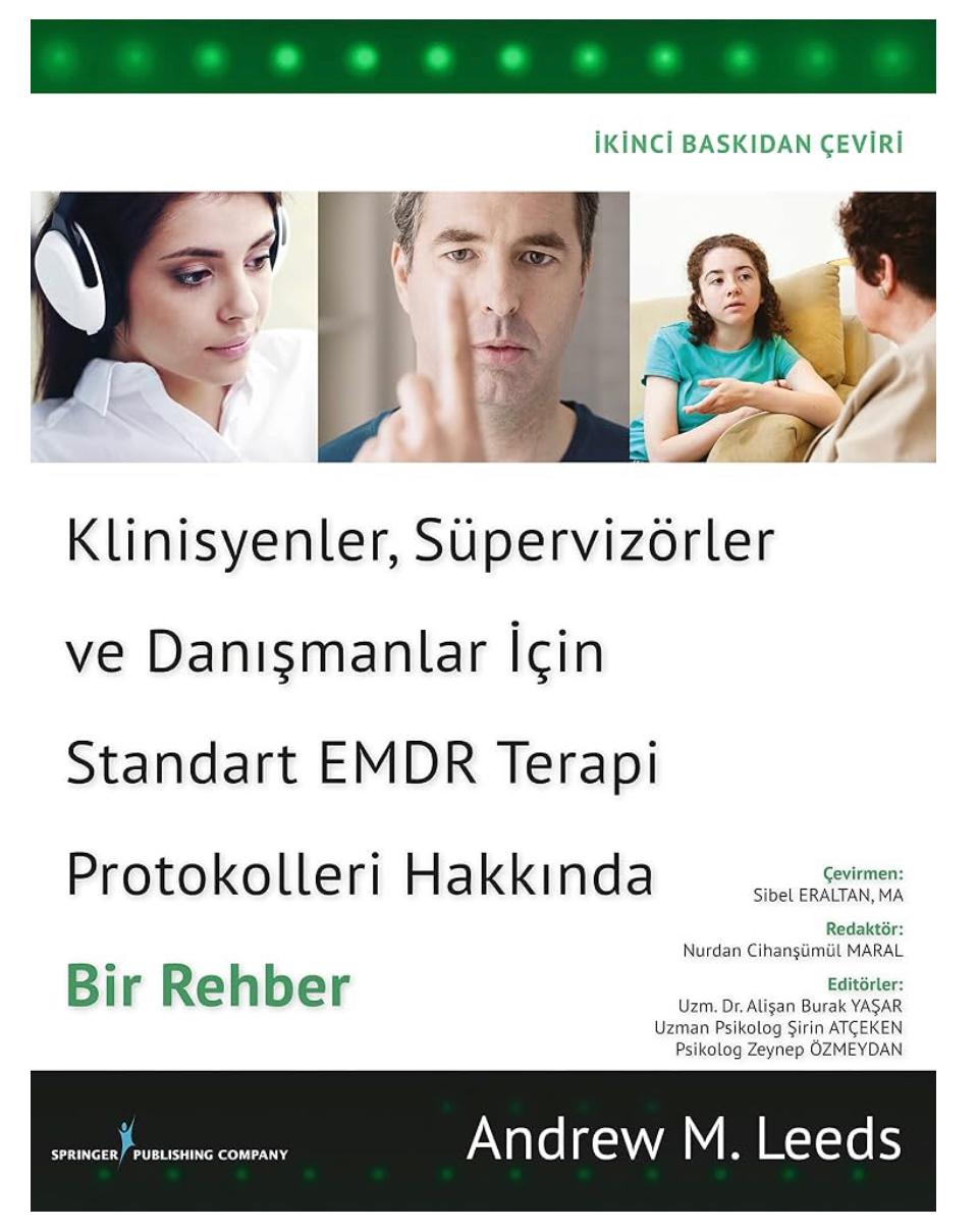 Klinisyenler, Süpervizörler ve Danışmanlar İçin Standart EMDR Terapi Protokolleri Hakkında Bir Rehber kitap kapağı