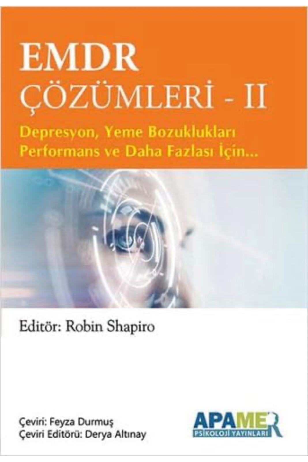 EMDR Çözümleri II: Depresyon, Yeme Bozuklukları, Performans ve Daha Fazlası İçin kitap kapağı